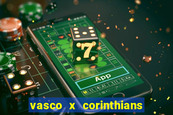 vasco x corinthians primeiro turno